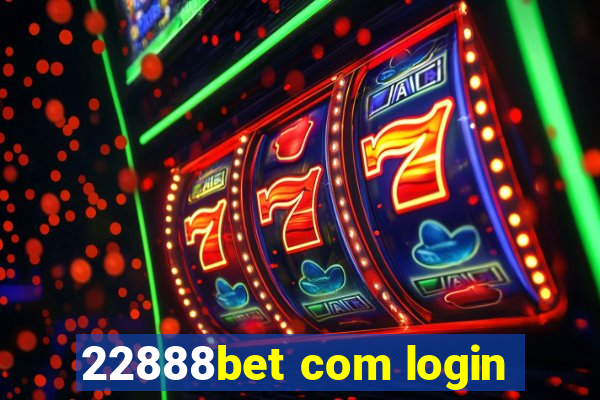 22888bet com login